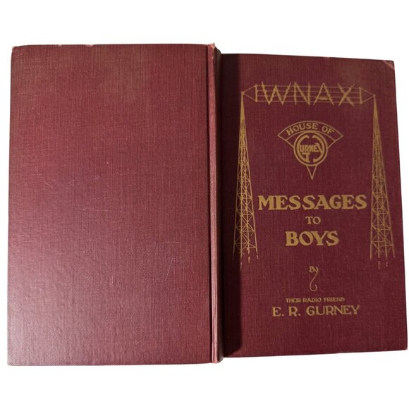Vintage 1929 Book "Messages To Boys" Radio Friend By E.R. Gurney Morality HC Vtg - Picture 4 of 16